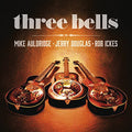 the album cover for Jerry Douglas - Three Bells