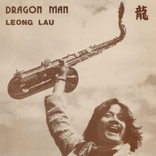 the album cover for Leong Lau - Dragon Man