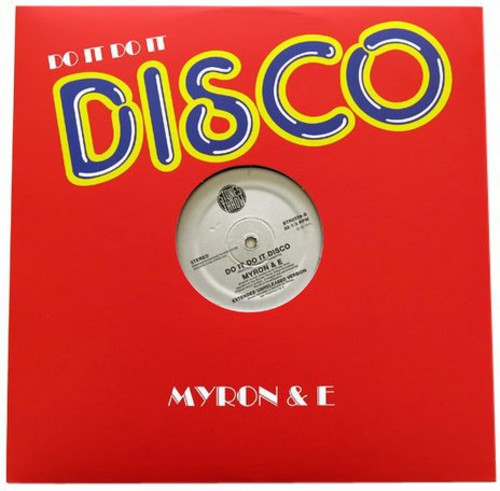 the album cover for Myron & E - Do It Do It Disco