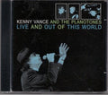 the album cover for Kenny Vance - Live & Out of This World