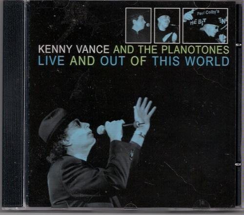 the album cover for Kenny Vance - Live & Out of This World