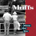 the album cover for The Muffs - Whoop Dee Doo