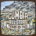 the album cover for Cumbia All Stars - Tigres en Fuga