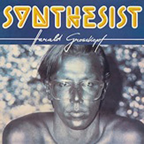 the album cover for Harald Grosskopf - Synthesist