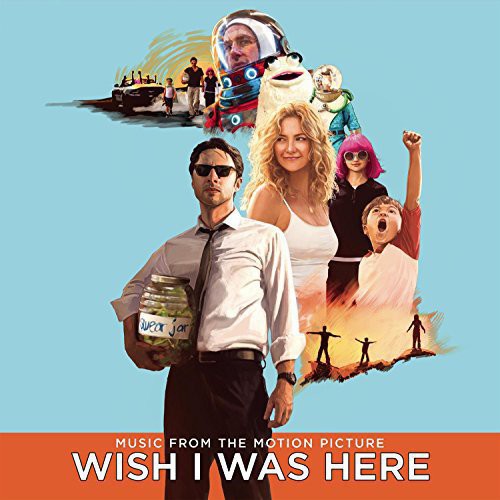 the album cover for Wish I Was Here [Movie] - Wish I Was Here (Music From The Motion Picture) [Vinyl]