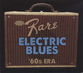 the album cover for Super Rare Electric Blues 1960s Era / Various - Super Rare Electric Blues: 1960s Era / Various