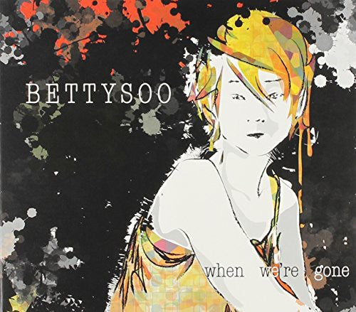 the album cover for Bettysoo - When We're Gone