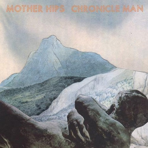 the album cover for Mother Hips - Chronicle Man