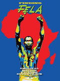 the album cover for Fela Kuti - Finding Fela [Original Motion Picture Soundtrack]