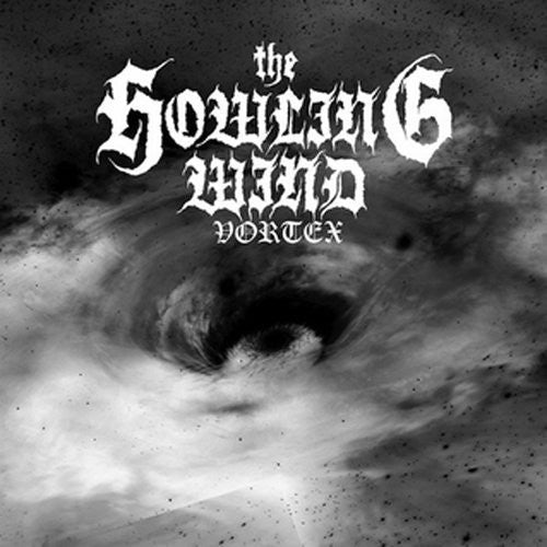 the album cover for Howling Wind - Vortex