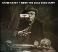 the album cover for David Olney - When the Deal Goes Down