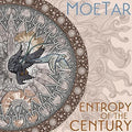 the album cover for Moetar - Moetar : Entropy of the Century