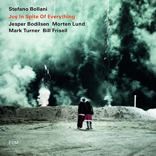 the album cover for Bollani / Bodilsen / Lund / Turner / Frisell - Joy in Spite of Everything