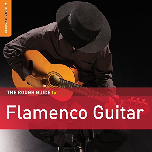 the album cover for Rough Guide To Flamenco Guitar Dlcd - Rough Guide To Flamenco Guitar [Download Included]
