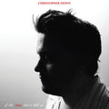 the album cover for Christopher Denny - If the Roses Don't Kill Us