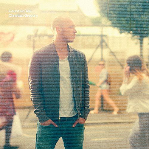 the album cover for Christian Gregory - Count on You