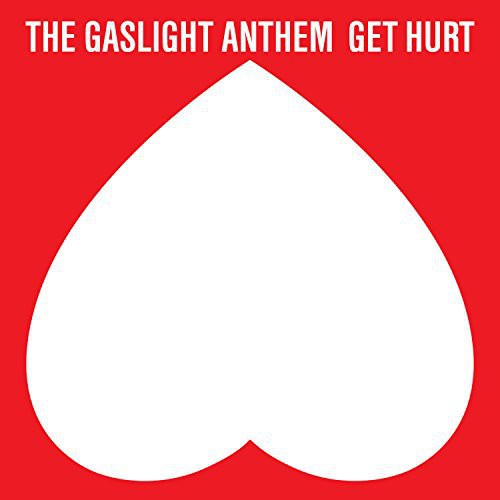 the album cover for The Gaslight Anthem - Get Hurt [Deluxe]
