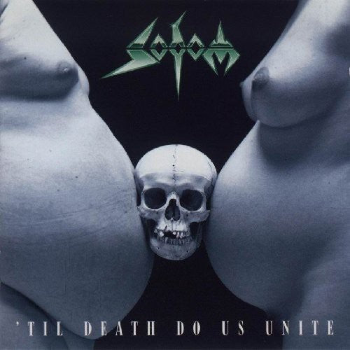 the album cover for Sodom - Till Death Do Us Unite