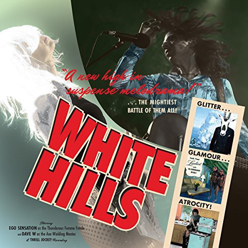 the album cover for White Hills - Glitter Glamour Atrocity [Download Included]