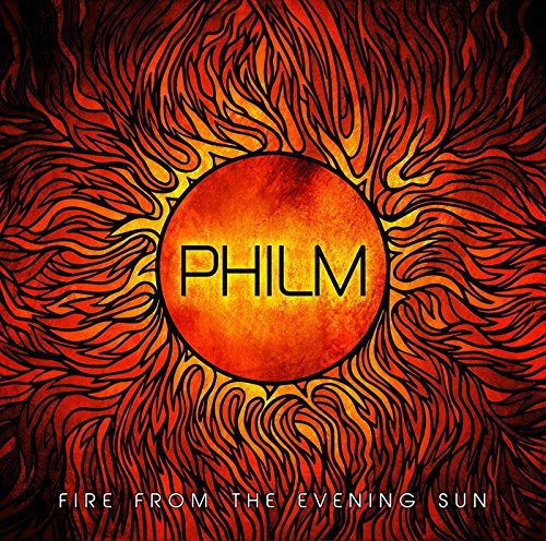 the album cover for Philm - Fire From The Evening Sun