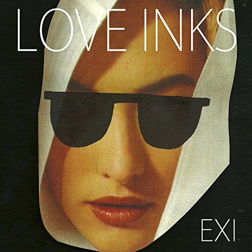 the album cover for Love Inks - Exi [Download Included]
