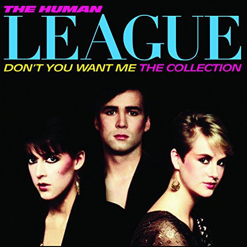 the album cover for The Human League - Dont You Want Me the Collection (UK)