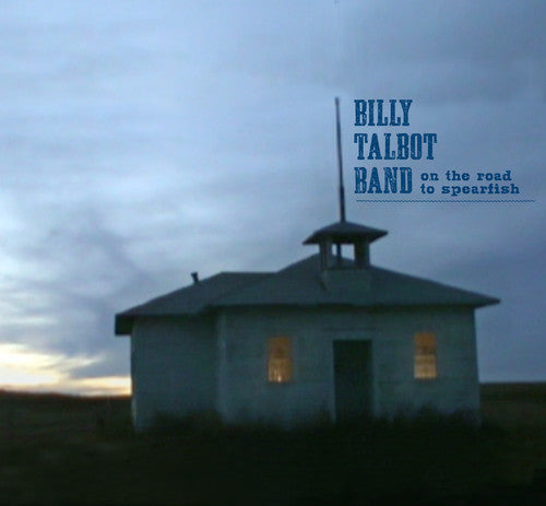 the album cover for Billy Talbot Band - On the Road to Spearfish
