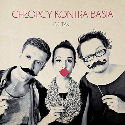 the album cover for Chlopcy Kontra Basia - Oj Tak [Download Included]