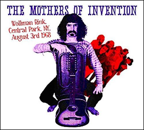 the album cover for Mothers Of Invention - Wollman Rink Central Park NY August 3rd 1968