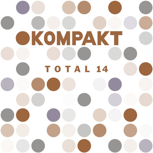 the album cover for Kompakt Total 14 / Various - Kompakt Total 14 / Various