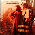 the album cover for Shirley Collins & Dolly - For As Many As Will