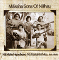 the album cover for Makaha Sons Of Niihau - Na Mele Henoheno
