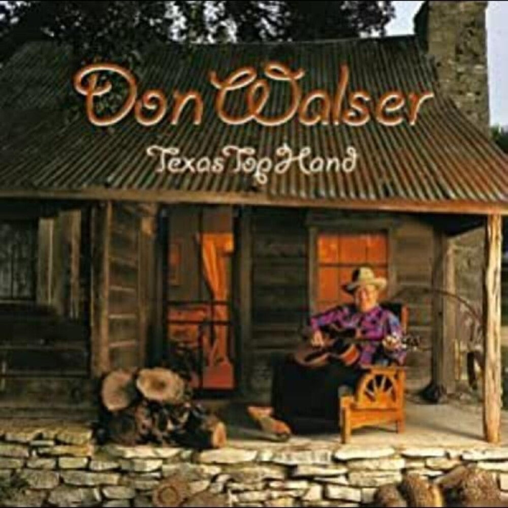 the album cover for Don Walser - Texas Top Hand