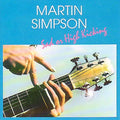the album cover for Martin Simpson - Sad or High Kicking