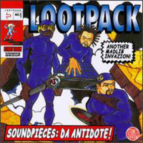 the album cover for The Loot Pack - Soundpiecies: Da Antidote