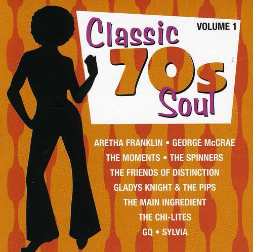 the album cover for Classic 70s Soul - Classic 70's Soul