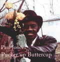 the album cover for Paul Jones - Pucker Up Buttercup
