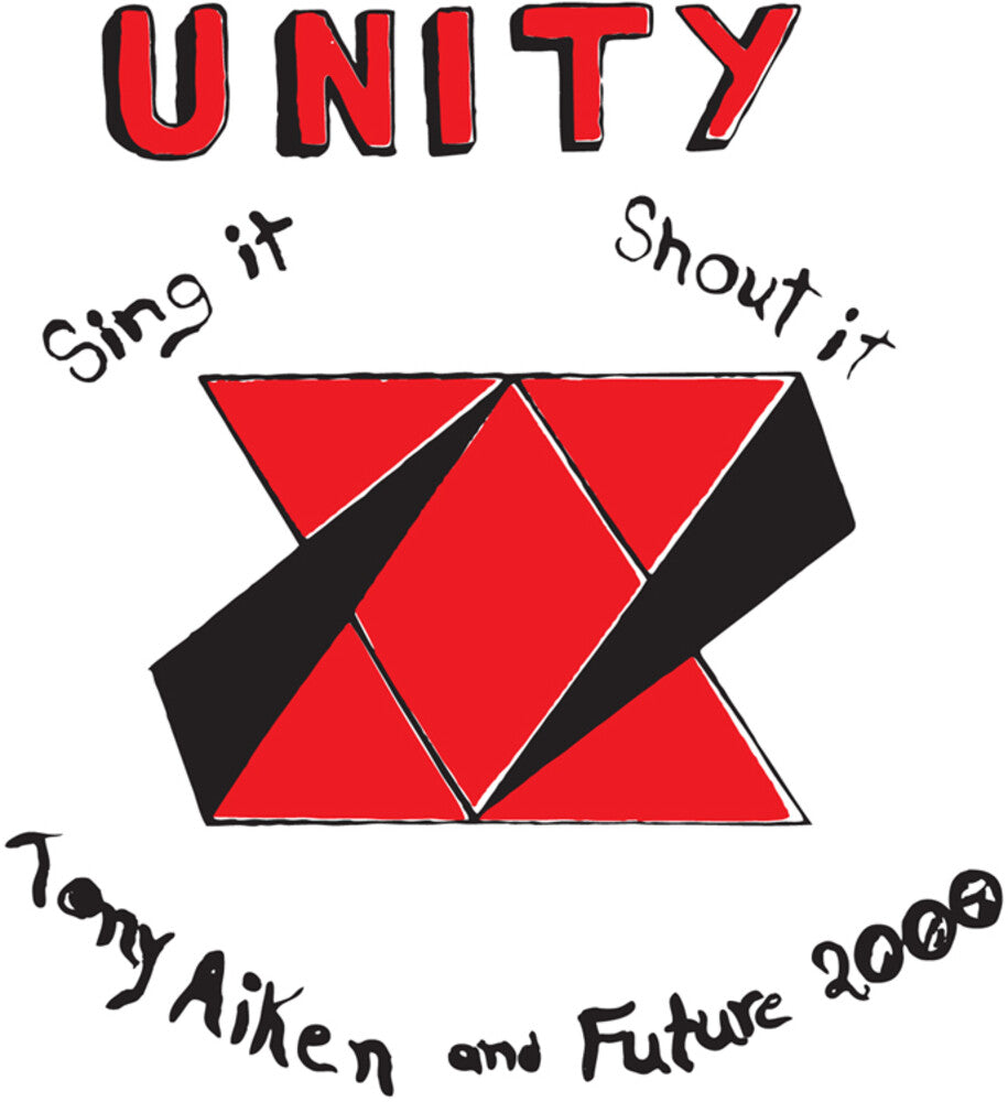 the album cover for Tony Aiken & Future 2000 - Unity Sing It Shout It