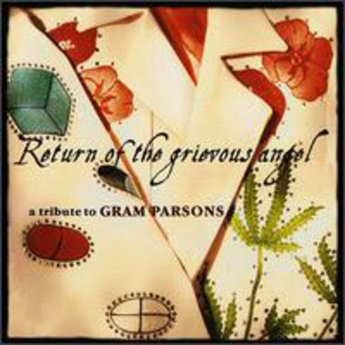 the album cover for Return Of The Grievous Ange - Return Of The Grievous Angel: A Tribute To Gram Parsons
