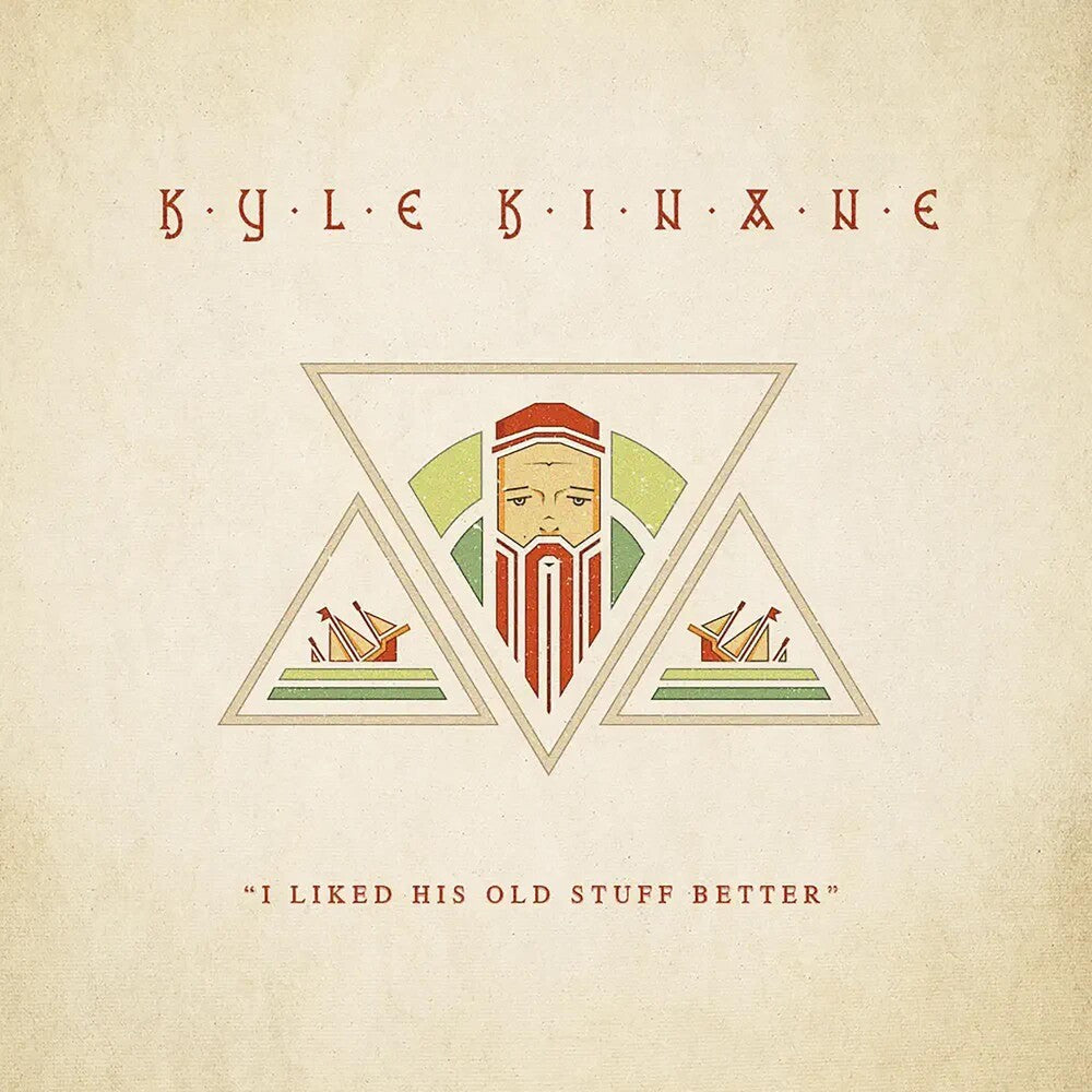 the album cover for Kyle Kinane - I Liked His Old Stuff Better [Indie Exclusive]