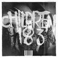 the album cover for Children 18:3 - Come in