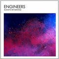 the album cover for Engineers - Always Returning