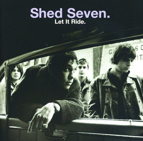 the album cover for Shed Seven - Let It Ride