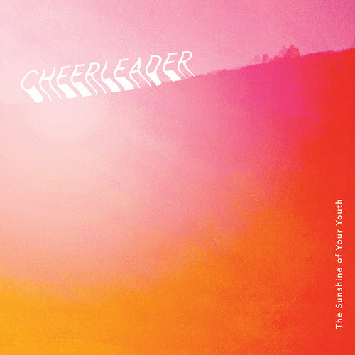 the album cover for Cheerleader - The Sunshine Of Your Youth [Vinyl]
