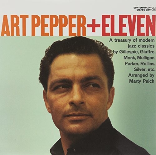 the album cover for Art Pepper - Art Pepper + Eleven: Modern Jazz Classics