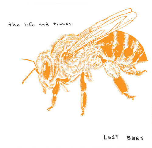 the album cover for The Life And Times - Lost Bees