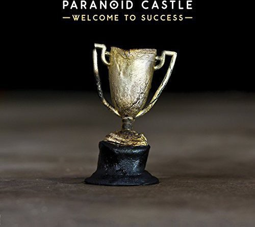 the album cover for Paranoid Castle - Welcome To Success [Digipak]