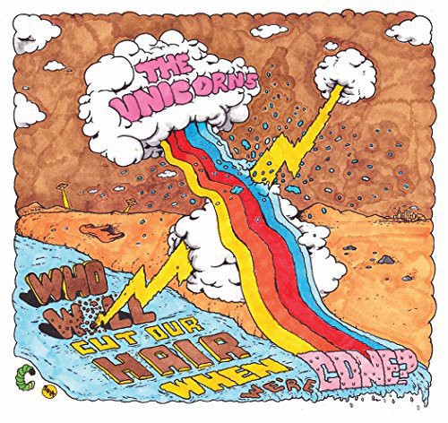 the album cover for The Unicorns - Who Will Cut Our Hair When We're Gone? [Remastered]