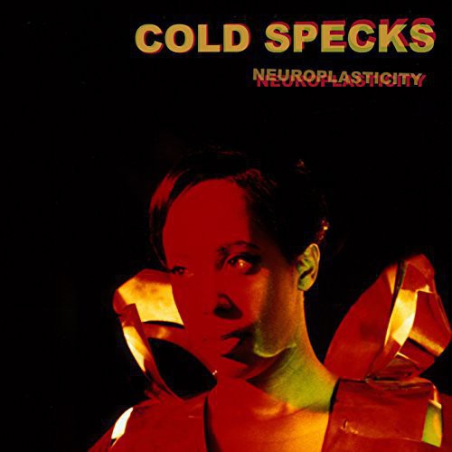 the album cover for Cold Specks - Neuroplasticity [Vinyl]