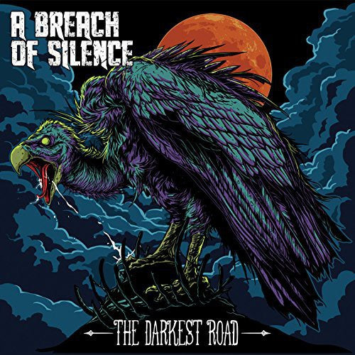 the album cover for Breach Of Silence - Breach of Silence : Darkest Road